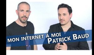 Patrick Baud (Axolot) : Mon internet à moi