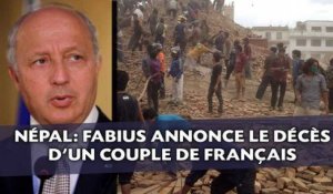 Un couple de Français morts dans le séisme, annonce Laurent Fabius