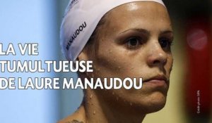 La tumultueuse vie de Laure Manaudou
