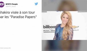 La chanteuse Shakira épinglée dans l'enquête sur les "Paradise Papers"