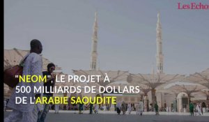 "Neom", le projet à 500 milliards de dollars de l'Arabie saoudite