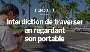 A Honolulu, il est désormais interdit de regarder son téléphone portable en traversant la route