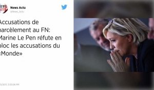 FN : Un proche de Marine Le Pen accusé de menaces et harcèlement