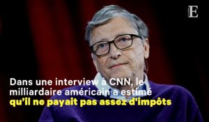 Bill Gates: "Je devrais payer davantage d'impôts"