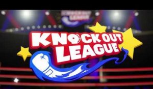 Knockout League - Bande-annonce de lancement