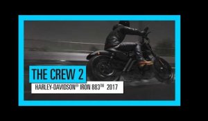 THE CREW 2 : HARLEY-DAVIDSON® IRON 883TM  2017 - Vehicle Gameplay |Trailer | Ubisoft
