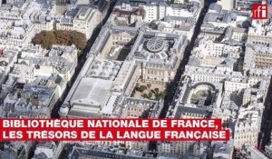 Bibliothèque nationale de France, les trésors de la langue française
