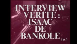 Interview vérité : Isaac de Bankolé