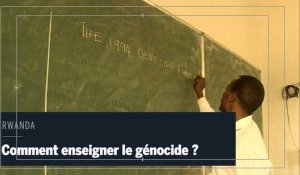 Rwanda : comment enseigner le génocide ?