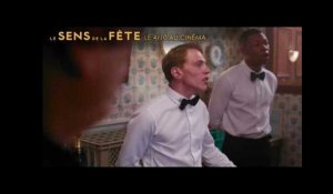 LE SENS DE LA FÊTE - Trailer VF - Le 4/10 au cinéma