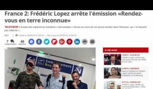 Frédéric Lopez quitte "Rendez-vous en terre inconnue"