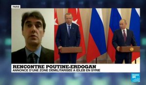Rencontre Poutine-Erdogan: Annonce d''une zone démilitarisée à Idleb