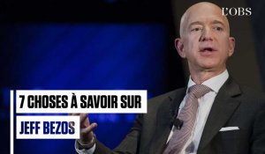 7 choses à savoir sur l'homme le plus riche du monde : Jeff Bezos