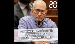 L'héritier Robert Durst va être jugé pour meurtre