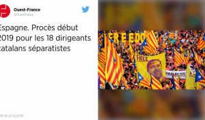 Espagne. Procès début 2019 pour les 18 dirigeants catalans séparatistes.