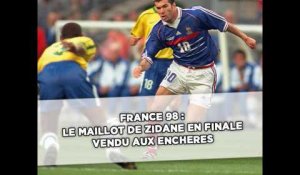 France 98: Le maillot de Zidane en finale contre le Brésil mis aux enchères avec «des traces de sueur dessus»