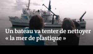 Un bateau va tenter de nettoyer "la mer de plastique"