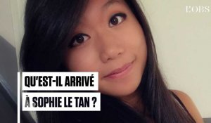 Qu'est-il arrivé à Sophie Le Tan, l'étudiante disparue ?