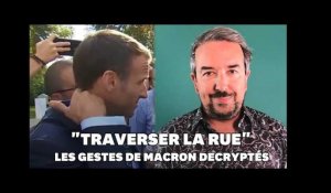 "Traverser la rue" pour trouver un emploi : 3 gestes de Macron décryptés
