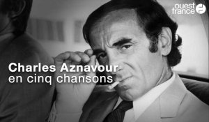 Charles Aznavour en cinq chansons