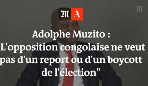 Adolphe Muzito : "L'opposition congolaise ne veut pas d'un report ou d'un boycott de l'élection" 