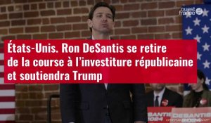 VIDÉO.États-Unis. Ron DeSantis se retire de la course à l’investiture républicaine et soutiendra Tru