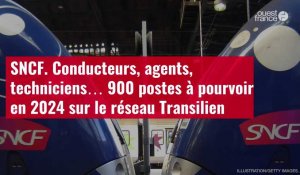 VIDÉO. SNCF. Conducteurs, agents, techniciens… 900 postes à pourvoir en 2024 sur le réseau