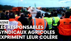 Agriculteurs dans l'Aisne: la colère des responsables syndicaux