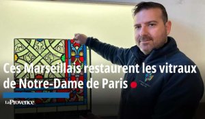 Ces Marseillais restaurent les vitraux de la cathédrale Notre-Dame de Paris