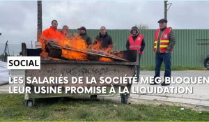 À Oiry, les salariés de la société MEG bloquent leur usine promise à la liquidation