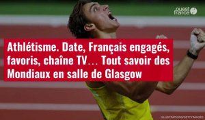 VIDÉO. Athlétisme. Date, Français engagés, favoris, chaîne TV… Tout savoir des Mondiaux en