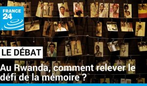 Génocide au Rwanda : comment relever le défi de la mémoire ?