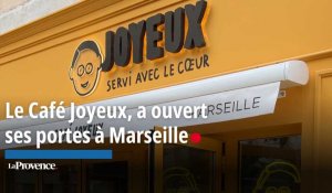 Le Café Joyeux, a ouvert ses portes à Marseille.