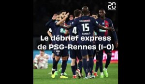 Coupe de France : Le débrief expresse de PSG-Rennes (1-0)