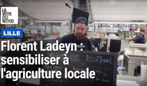 Florent Ladeyn : des hamburgers pour sensibiliser les consommateurs à l'agriculture locale