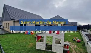 Saint-Martin-Du-Manoir. Une micro-crèche en construction