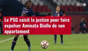 VIDÉO. Le PSG saisit la justice pour faire expulser Aminata Diallo de son appartement