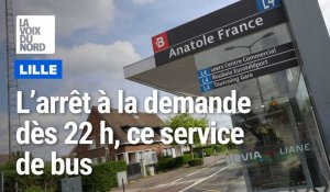 Lille : l’arrêt à la demande dès 22 h, ce service bus qui gagne à être connu