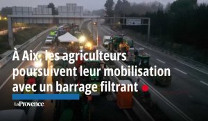 À Aix, les agriculteurs poursuivent leur mobilisation  avec un barrage filtrant