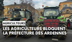 Les agriculteurs bloquent la Préfecture des Ardennes