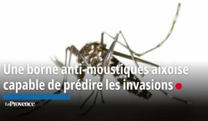 Une borne anti-moustiques aixoise capable de prédire les invasions 