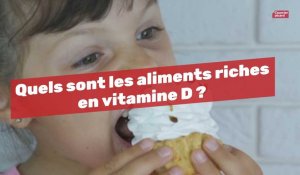 Quels sont les aliments riches en vitamine D ? 