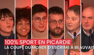 100% sport en Picardie Spécial "La Coupe du monde d’escrime à Beauvais"