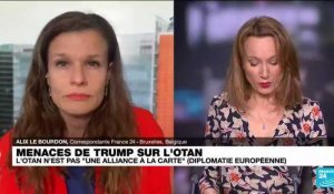 Otan : "Donald Trump s'attaque à un pilier fondamental de l'alliance atlantique"