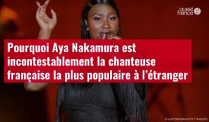 VIDÉO. Pourquoi Aya Nakamura est incontestablement la chanteuse française la plus populaire à l'étranger