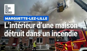 Marquette-lez-Lille : un incendie détruit l’intérieur d’une maison