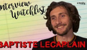 Baptiste Lecaplain : Interview Watchlist spéciale "Final Space"