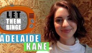 REIGN : Le Let Them Binge de Adelaide Kane