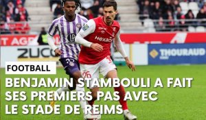 Stade de Reims - Toulouse : la réaction de Benjamin Stambouli
