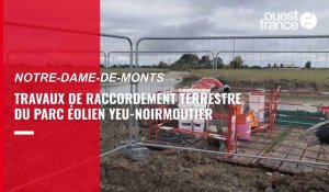 VIDÉO. Parc éolien Yeu-Noirmoutier : à terre, les travaux de raccordement ont débuté 